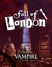 Vampire: The Masquerade 5th Edition The Fall of London