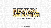 Special Series 09: Revival Selection Booster