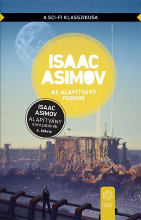 Isaac Asimov: Az Alapítvány pereme - Az Alapítvány sorozat 6. kötete