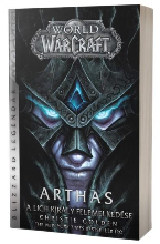 World of Warcraft:Arthas:A Lich Király felemelkedése